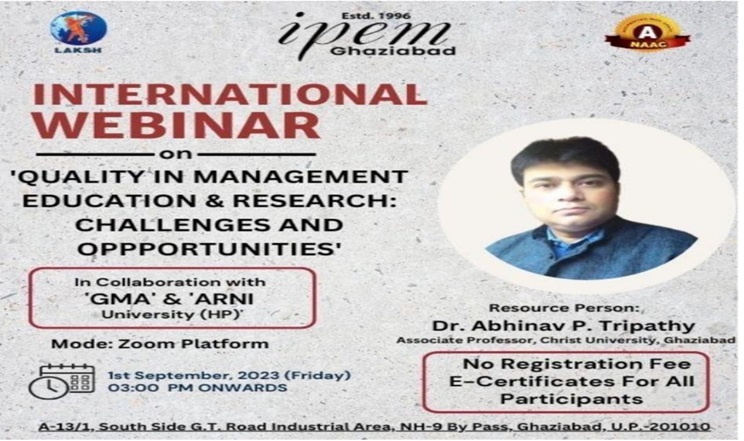 International Webinar on quality in management education and Research-Challenges & opportunities