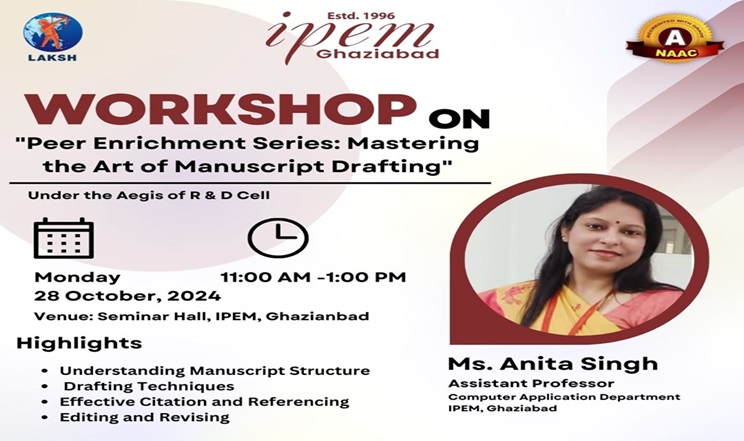 Workshop on Peer Enrichment Series Mastering the Art of Manuscript Drafting