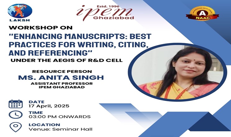 Workshop on “Enhancing Manuscripts Best Practices for Writing , Citing and referencing”