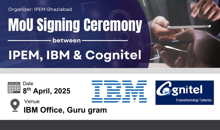 MoU Signing Ceremony between IPEM, IBM And Cognitel